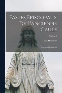 bokomslag Fastes piscopaux De L'ancienne Gaule