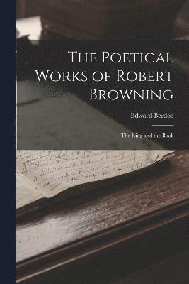 Poetical Works of Robert Browning