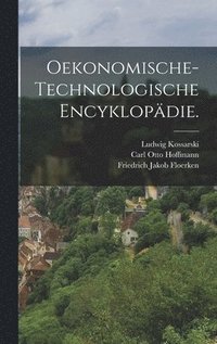 bokomslag Oekonomische-technologische Encyklopdie.