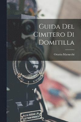 Guida Del Cimitero Di Domitilla 1