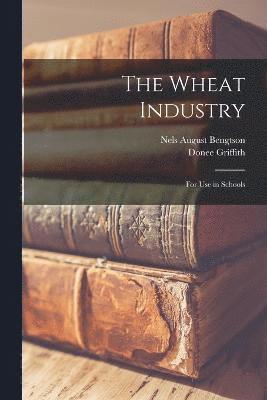 The Wheat Industry 1