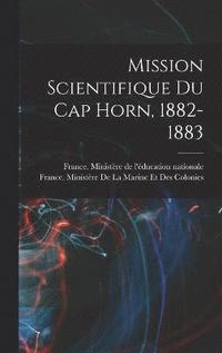 bokomslag Mission scientifique du cap Horn, 1882-1883
