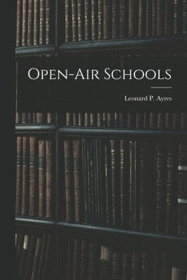 bokomslag Open-Air Schools