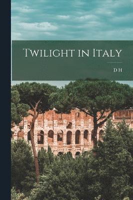 Twilight in Italy 1