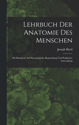 bokomslag Lehrbuch der Anatomie des Menschen