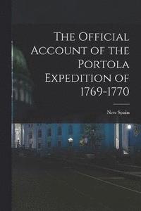 bokomslag The Official Account of the Portola Expedition of 1769-1770
