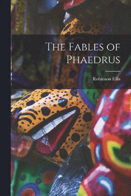 Robinson Ellis - Fables of Phaedrus, Häftad