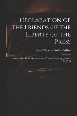 Declaration of the Friends of the Liberty of the Press 1