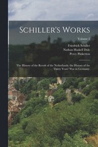 bokomslag Schiller's Works