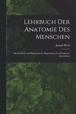 bokomslag Lehrbuch der Anatomie des Menschen