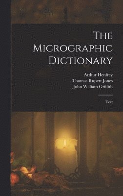 The Micrographic Dictionary 1