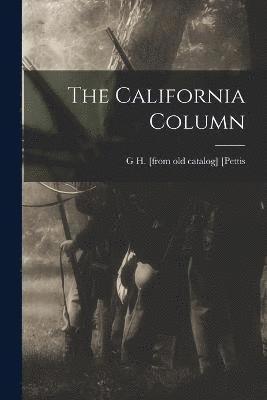 The California Column 1