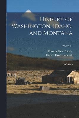 History of Washington, Idaho, and Montana