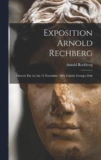 bokomslag Exposition Arnold Rechberg