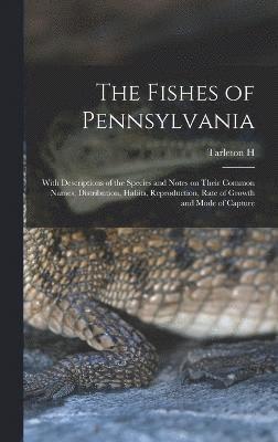 The Fishes of Pennsylvania 1