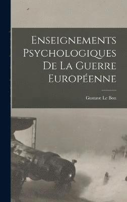 bokomslag Enseignements psychologiques de la guerre europenne