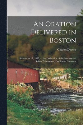 An Oration Delivered in Boston 1