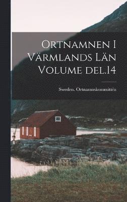 bokomslag Ortnamnen i Vrmlands ln Volume del.14