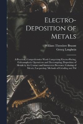 Electro-Deposition of Metals 1