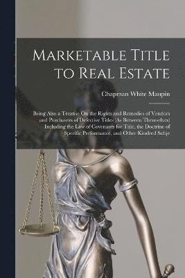 Chapman White Maupin - Marketable Title to Real Estate, Häftad