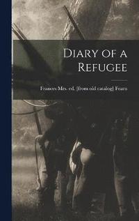 bokomslag Diary of a Refugee