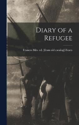 bokomslag Diary of a Refugee