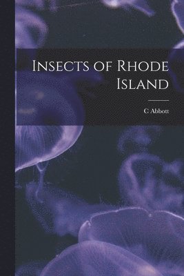 Insects of Rhode Island 1
