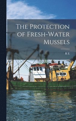 bokomslag Protection of Fresh-water Mussels