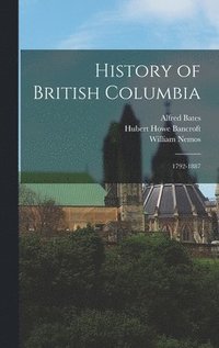 bokomslag History of British Columbia