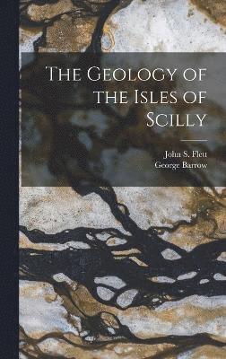 bokomslag Geology of the Isles of Scilly