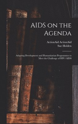 bokomslag AIDS on the Agenda