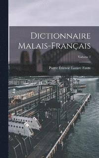 bokomslag Dictionnaire Malais-Franais; Volume 2