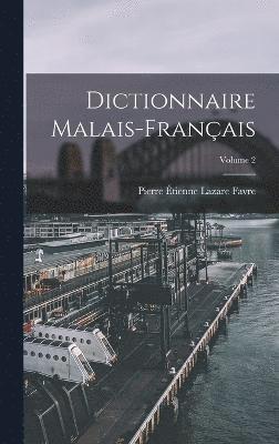 bokomslag Dictionnaire Malais-Franais; Volume 2