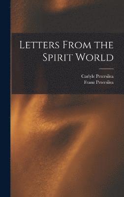 bokomslag Letters From the Spirit World