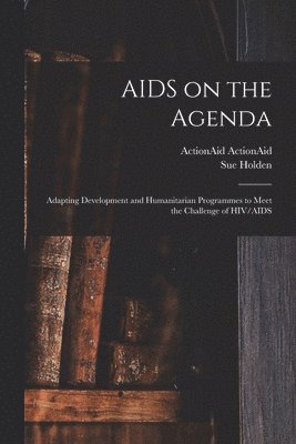 bokomslag AIDS on the Agenda