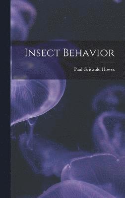 Insect Behavior 1