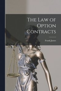 bokomslag The law of Option Contracts