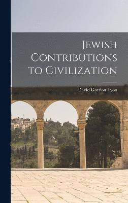 bokomslag Jewish Contributions to Civilization