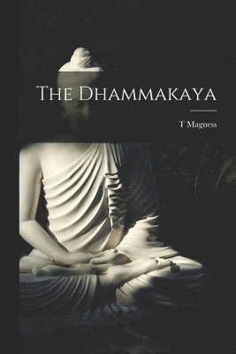 bokomslag The Dhammakaya