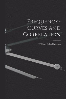 bokomslag Frequency-curves and Correlation