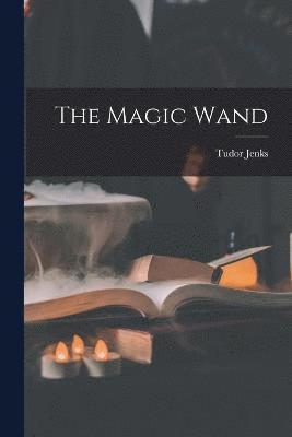 Tudor Jenks - Magic Wand, Häftad