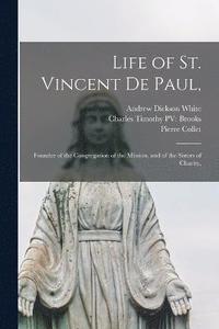bokomslag Life of St. Vincent de Paul,