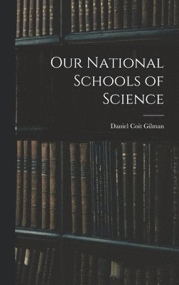 Our National Schools of Science 1