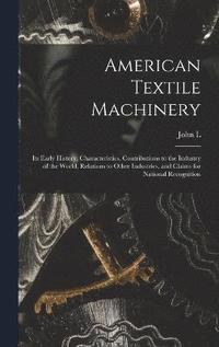 bokomslag American Textile Machinery