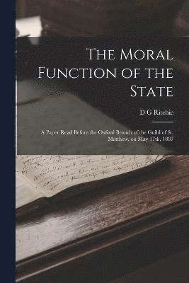 The Moral Function of the State 1