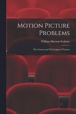 William Marston Seabury - Motion Picture Problems, Häftad