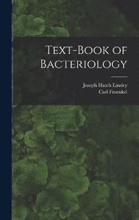 bokomslag Text-book of Bacteriology