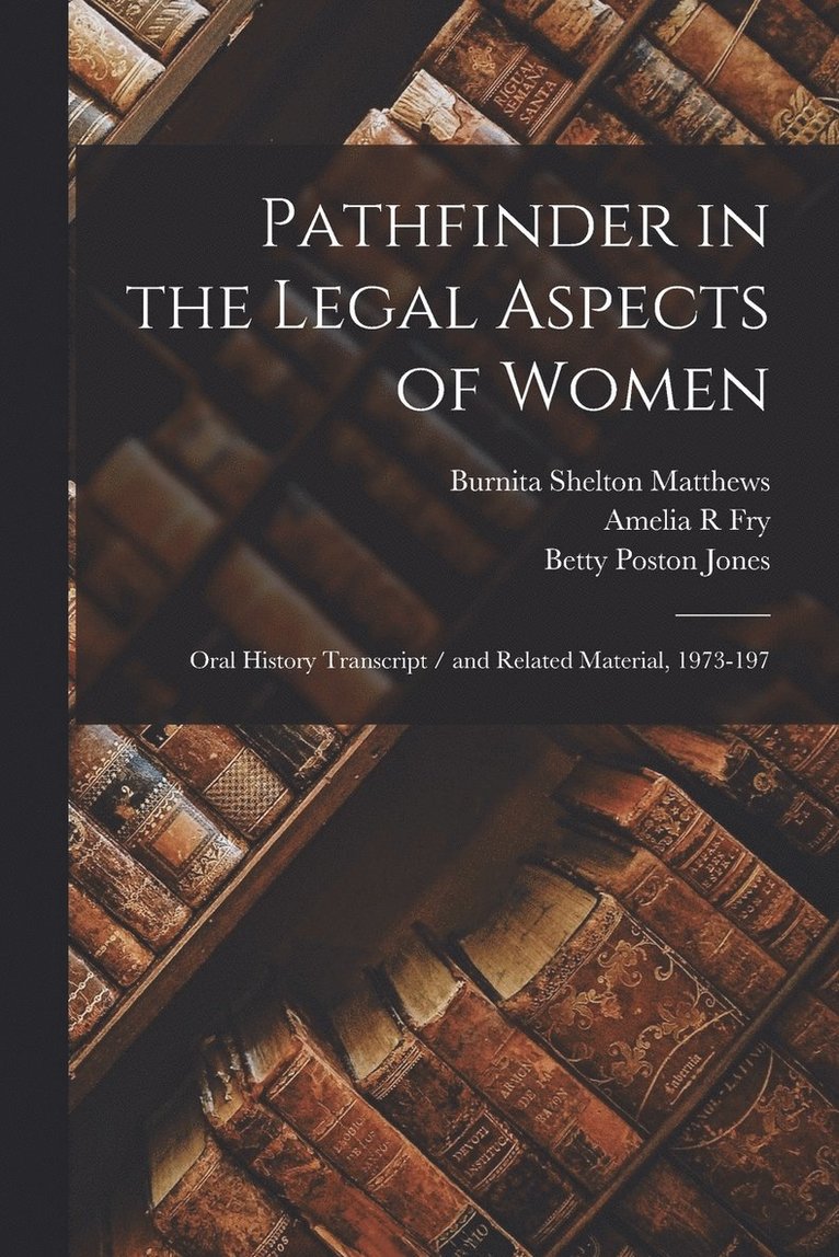 Pathfinder in the Legal Aspects of Women 1