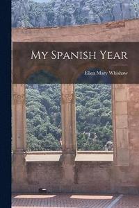 bokomslag My Spanish Year