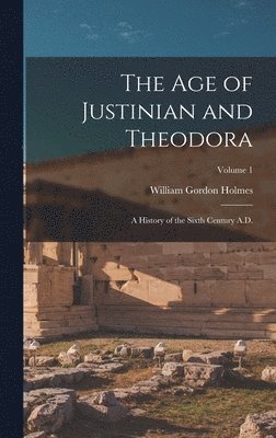 bokomslag age of Justinian and Theodora